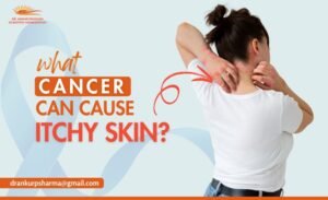 Cancer Can Cause Itchy Skin