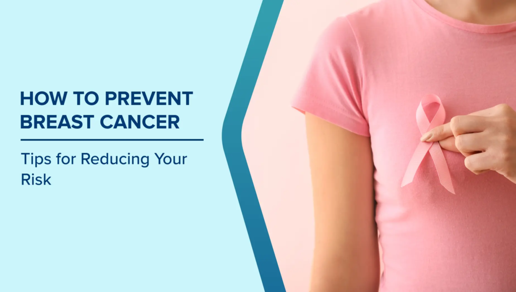 how to prevent breast cancer