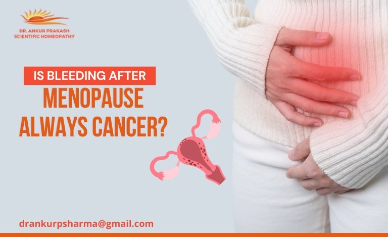 Is Bleeding After Menopause Always Cancer