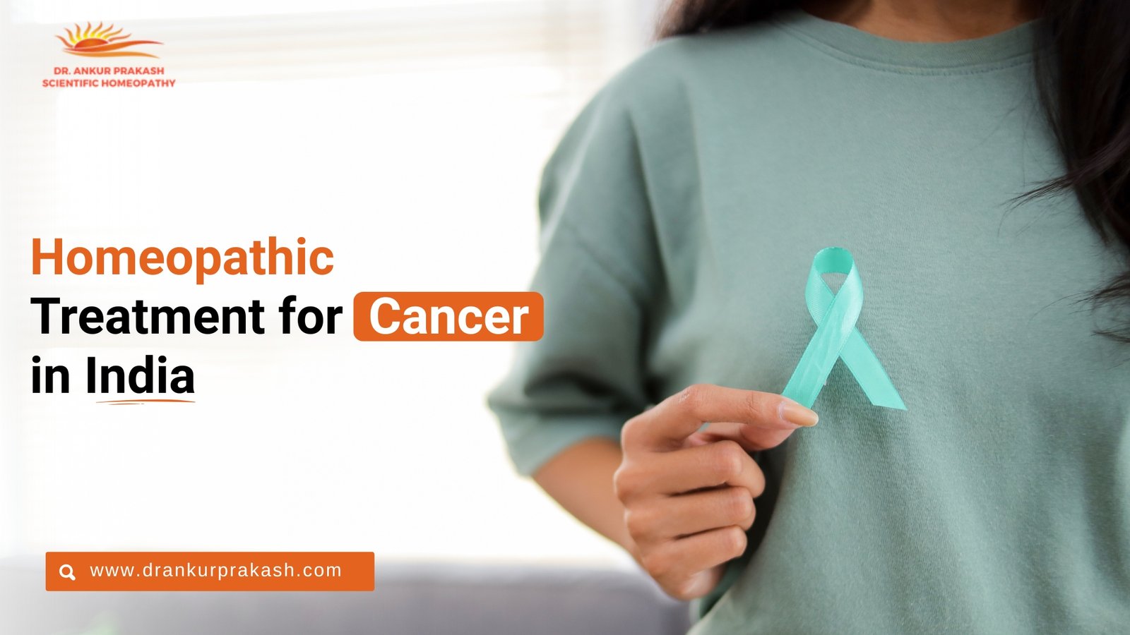 Homeopathic Treatment for Cancer in India by Dr. Ankur Prakash