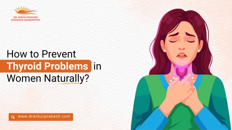 How to Prevent Thyroid Problems in Women Naturally?